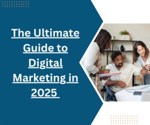 The ultimate guide to Learn digital marketing